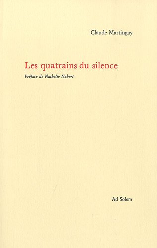 Imagen de archivo de Les quatrains du silence a la venta por Gallix