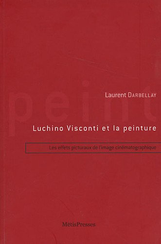 9782940406302: Luchino Visconti et la peinture
