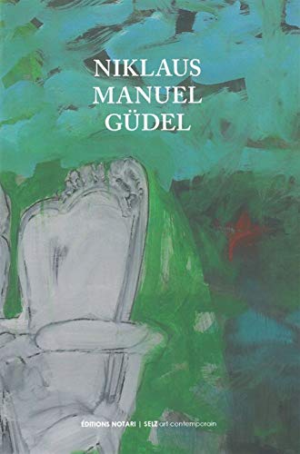 Beispielbild fr Niklaus Manuel GDEL: MEMOIRE - SOUVENIR - HISTOIRE zum Verkauf von La Bouquinerie des Antres