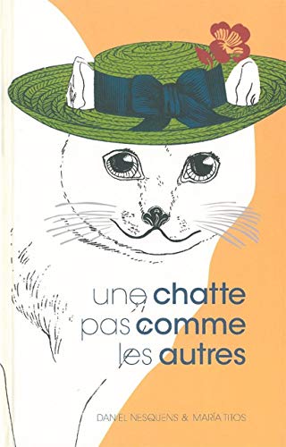 Stock image for Une chatte pas comme les autres for sale by Ammareal