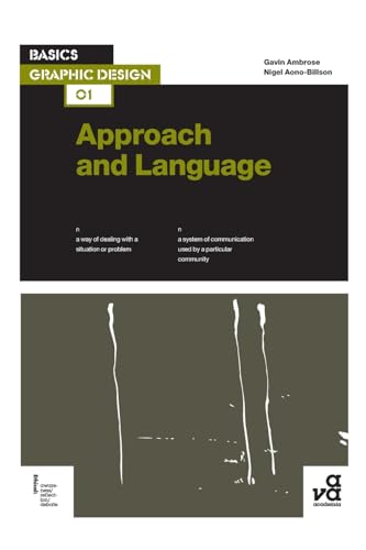 Imagen de archivo de Basics Graphic Design 01: Approach and Language a la venta por WorldofBooks