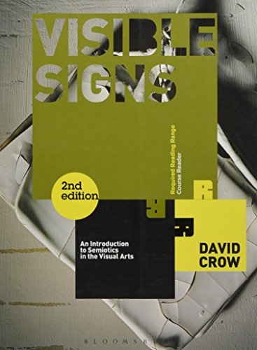 Beispielbild fr Visible Signs : An Introduction to Semiotics in the Visual Arts zum Verkauf von Better World Books