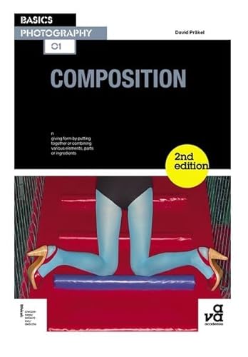 Beispielbild fr Basics Photography 01: Composition zum Verkauf von WorldofBooks