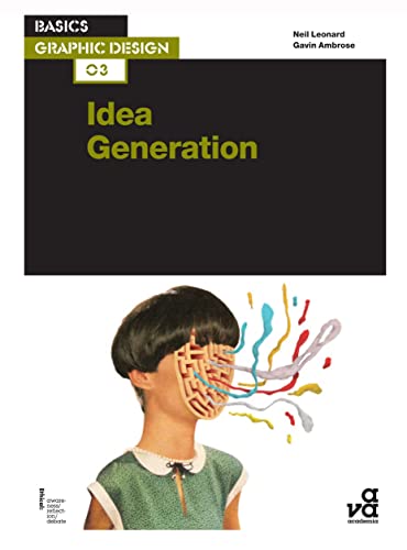 Beispielbild fr Basics Graphic Design 03: Idea Generation zum Verkauf von WorldofBooks