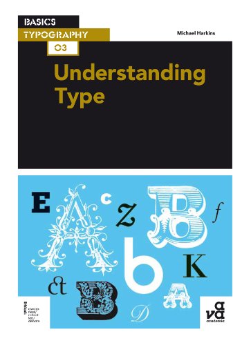 9782940411825: Understanding type: (E) (Basics Typography)