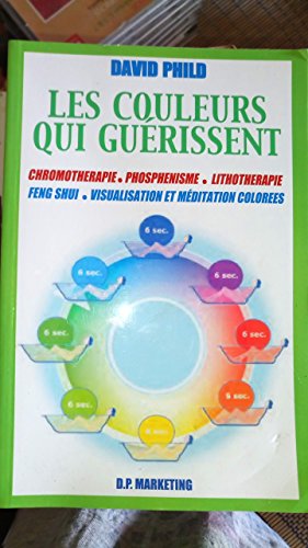 Stock image for LES COULEURS QUI GUERISSENT for sale by medimops
