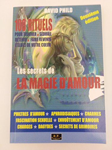 Stock image for Les secrets de la magie d'amour for sale by A TOUT LIVRE