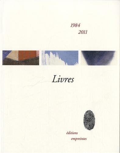 Beispielbild fr Livres 1984-2011 zum Verkauf von Ammareal