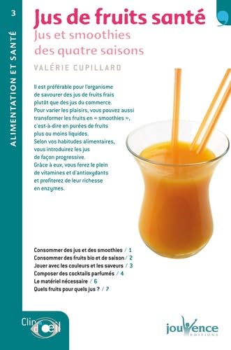 Beispielbild fr Jus de fruits sant : Jus et smoothies des quatre saisons zum Verkauf von medimops