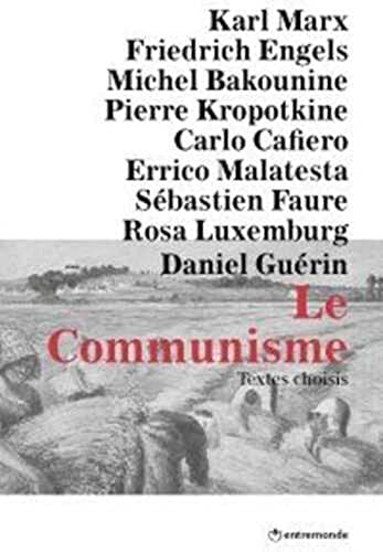 9782940426003: Le communisme, anthologie: Textes choisis