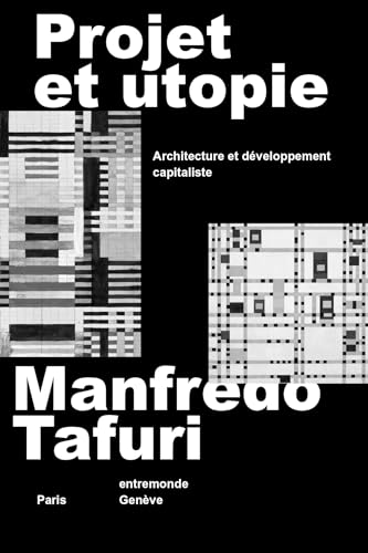 9782940426607: Projet et utopie: Architecture et dveloppement capitaliste