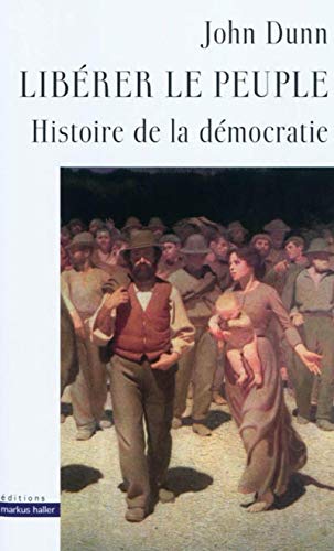 9782940427079: Liberer le peuple - histoire de la democratie
