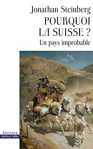 Beispielbild fr Pourquoi la Suisse ?: Un pays improbable zum Verkauf von Ammareal