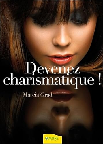 Stock image for Devenez charismatique ! for sale by medimops