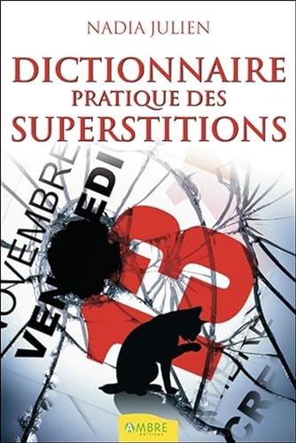 9782940430277: Dictionnaire pratique des superstitions