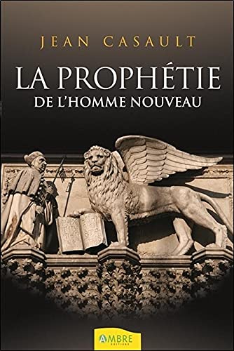 Beispielbild fr La prophtie de l'homme nouveau zum Verkauf von medimops