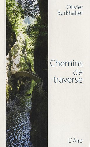 Imagen de archivo de Chemins de traverse a la venta por medimops