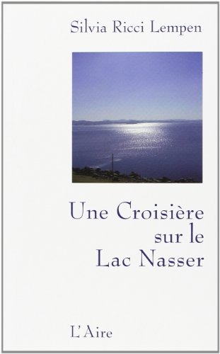 Beispielbild fr Croisire Sur le Lac Nasser -une- zum Verkauf von Ammareal