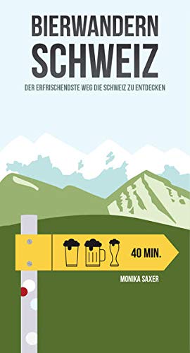 Stock image for Bierwandern Schweiz: Der erfrischendste Weg die Schweiz zu entdecken for sale by Ammareal