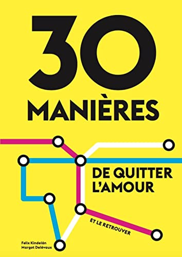 Beispielbild fr 30 Manieres de Trouver l'Amour zum Verkauf von medimops