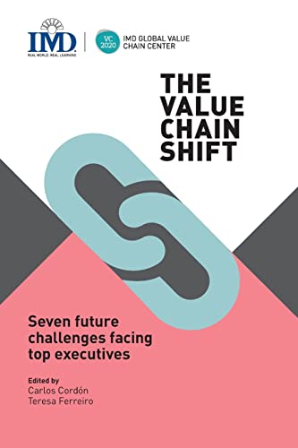 Stock image for The Value Chain Shift: Seven Future Challenges Facing Top Executives for sale by MusicMagpie