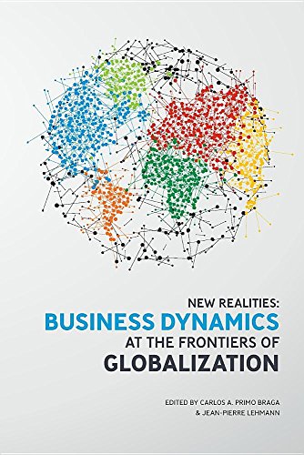 Beispielbild fr New Realities Business Dynamics at the Frontiers of Globalization zum Verkauf von PBShop.store US