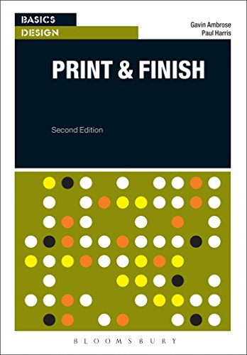 Beispielbild fr Basics Design: Print and Finish : Print and Finish zum Verkauf von Better World Books
