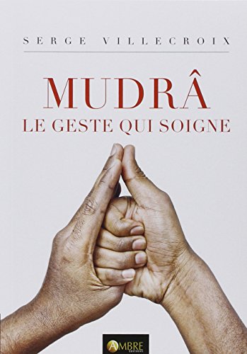 Imagen de archivo de Mudr le geste qui soigne : Tome 2 a la venta por medimops