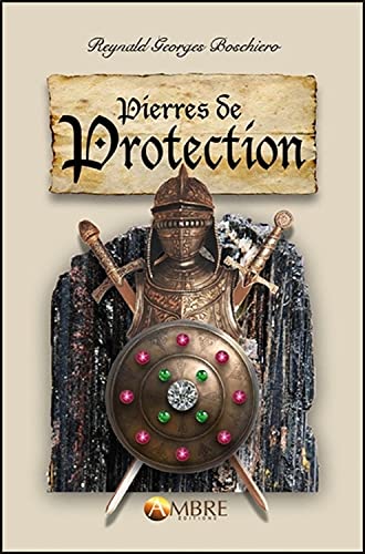 Beispielbild fr Pierres de Protection [Broch] Boschiero, Reynald Georges zum Verkauf von BIBLIO-NET