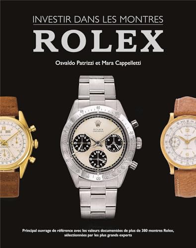 Stock image for INVESTIR DANS LES MONTRES : ROLEX for sale by Aardvark Rare Books