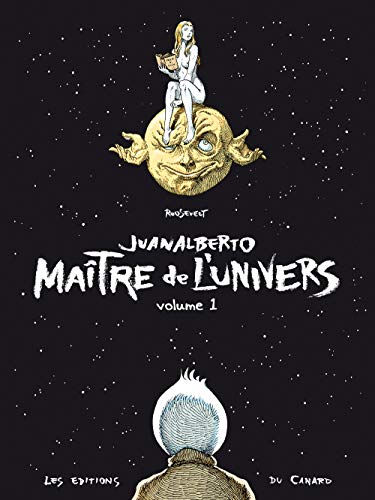 Beispielbild fr Juanalberto Matre de l'Univers - volume 1 zum Verkauf von Gallix