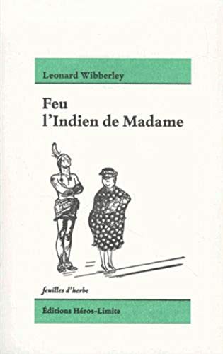 Stock image for Feu l'Indien de Madame for sale by medimops