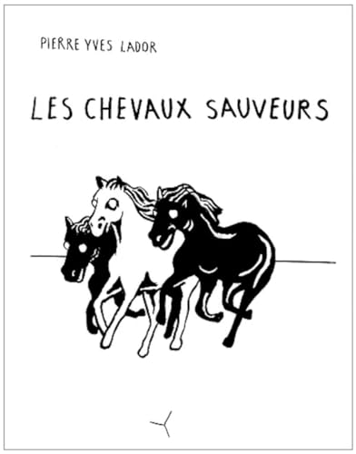 Stock image for LES CHEVAUX SAUVEURS for sale by medimops