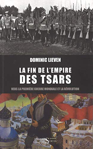 Beispielbild fr La fin de l'empire des tsars zum Verkauf von medimops