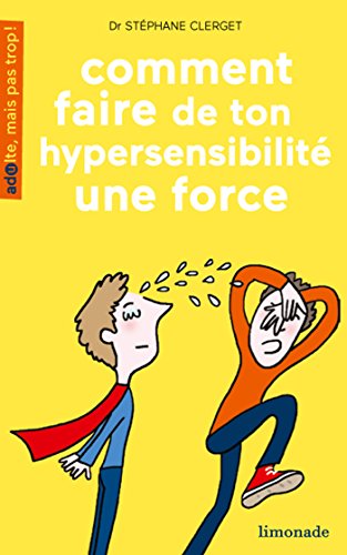 Stock image for Comment faire de ton hypersensibilit une force for sale by Ammareal