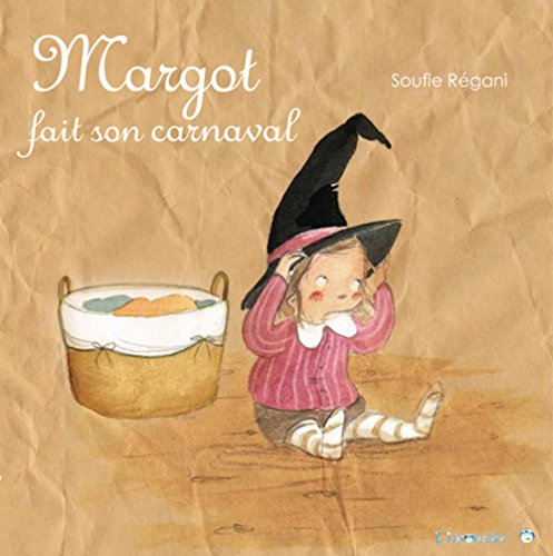 Stock image for Margot. Margot Fait Son Carnaval for sale by RECYCLIVRE