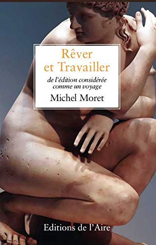 Beispielbild fr Rver Et Travailler (COLLECTION GENERALE) (French Edition) zum Verkauf von Librairie l'Aspidistra