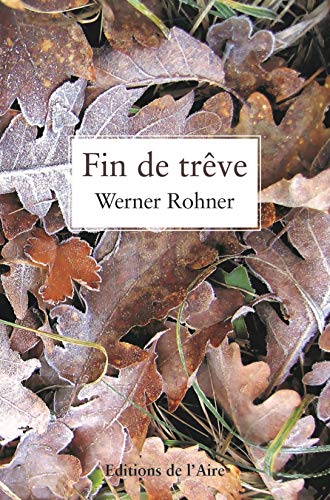 Beispielbild fr Fin de trve [Broch] Rohner, Werner et Riccardi, Ghislain zum Verkauf von BIBLIO-NET