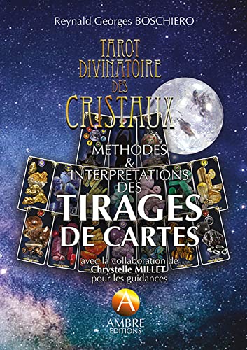 Beispielbild fr Tarot divinatoire des cristaux - Mthodes & interprtations des tirages de cartes zum Verkauf von medimops