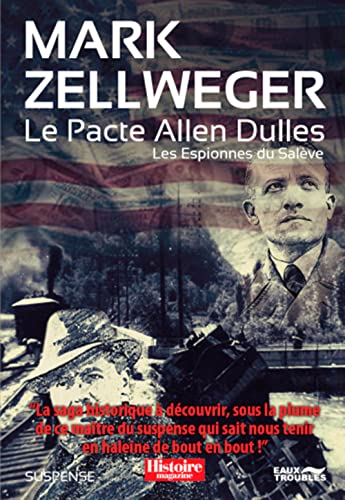 

Les espionnes du Salève, Tome 3 : Le Pacte Allen Dulles