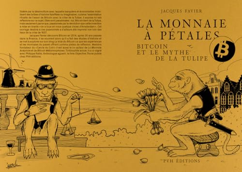 Imagen de archivo de La monnaie  ptales: Bitcoin et le mythe de la tulipe a la venta por Gallix