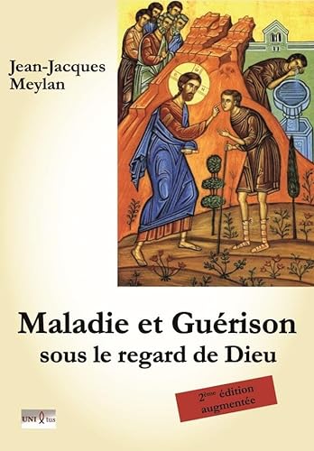 Stock image for Maladie et Gurison: Sous le regard de Dieu for sale by Gallix