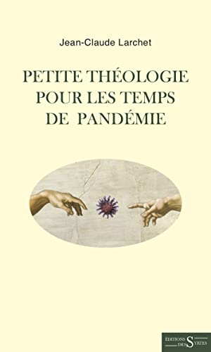 Stock image for Petite thologie pour les temps de pandmie [Broch] Larchet, Jean-Claude for sale by BIBLIO-NET
