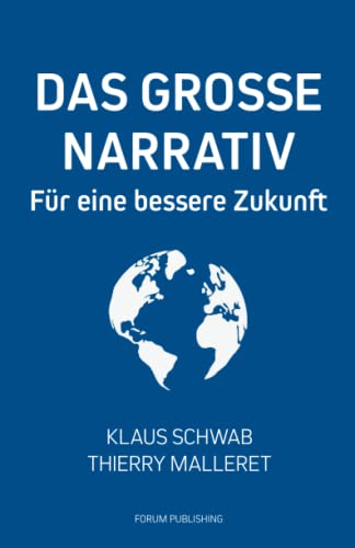 Beispielbild fr Das Grosse Narrativ: Fu?r eine bessere Zukunft (German Edition) zum Verkauf von Books Unplugged