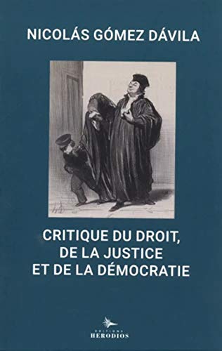 Stock image for Critique du droit, de la justice et de la dmocratie for sale by Gallix