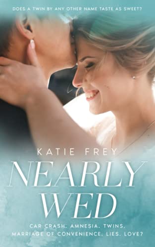 Stock image for Nearly Wed: Does A Twin By Any Other Name Taste As Sweet? (Chicago Lights) for sale by Books Unplugged