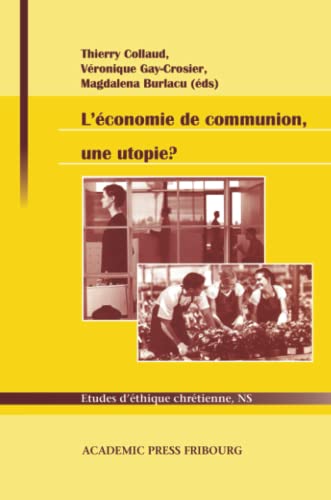 Imagen de archivo de L'conomie de communion, une utopie ? [Broch] Bruni, Luigino a la venta por BIBLIO-NET