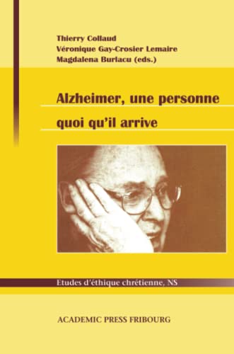 Imagen de archivo de Alzheimer, une personne quoi qu'il arrive [Broch] Gobb, Brigitte a la venta por BIBLIO-NET