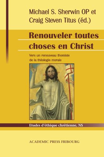 Imagen de archivo de Renouveler toutes choses en Christ [Broch] Pinckaers, Servais a la venta por BIBLIO-NET