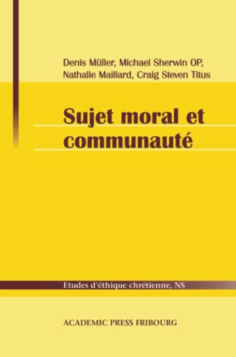 Beispielbild fr Sujet moral et communaut Mller, Denis zum Verkauf von BIBLIO-NET